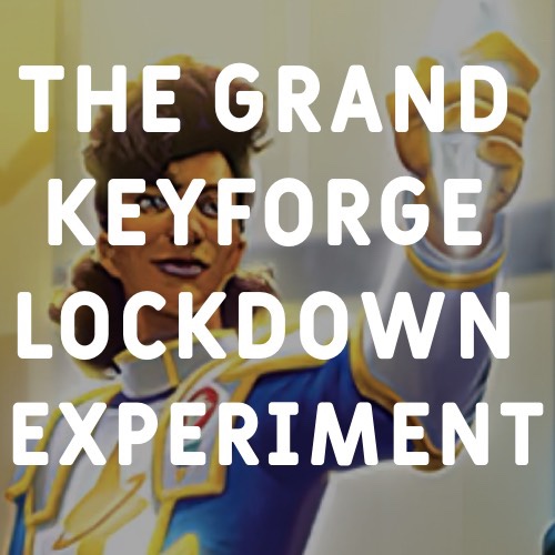 The Grand Lockdown KeyForge Experiment: Final&nbsp;Round